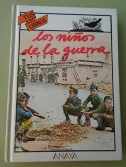 Ver os detalles de:  Los nios de la guerra