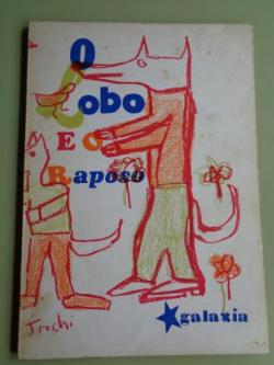 Ver os detalles de:  O lobo e o raposo. Contos populares