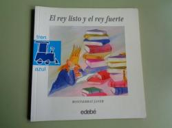 Ver os detalles de:  El rey listo y el rey fuerte