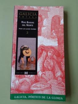 Ver os detalles de:  Galicia entera. Vol. 2: Ras Baixas del Norte (Texto en castellano)