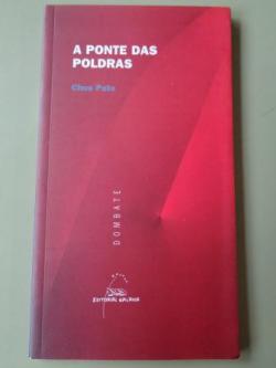 Ver os detalles de:  A ponte das poldras 
