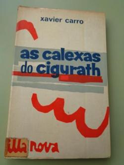 Ver os detalles de:  As calexas do cigurath