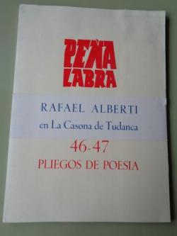 Ver os detalles de:  PEA LABRA. Revista de Poesa. Nmeros 46-47. Primavera 1983. Rafael Alberti en la Casona de Tudanca