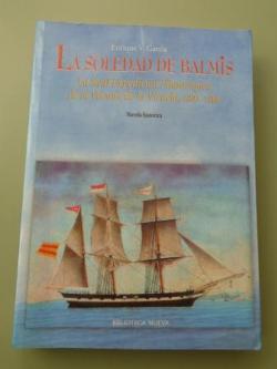 Ver os detalles de:  La soledad de Balmis. La Real Expedicin Filantrpica de la Vacuna de la Viruela, 1803-1806