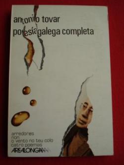 Ver os detalles de:  Poesa galega completa. Arredores / Non / O vento no teu colo / Catro poemas