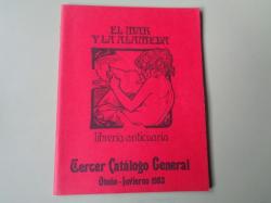 Ver os detalles de:  El Mar y la Alameda. Librera anticuaria. Tercer catlogo general. Otoo-Invierno 1983