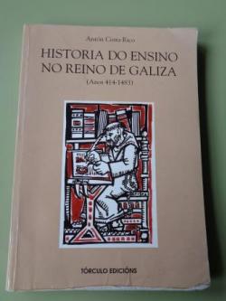Ver os detalles de:  Historia do ensino no Reino de Galiza (anos 414-1483)