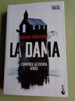 Ver os detalles de:  La dama. Comienza la cuenta atr�s. (Serie Inspectora Hulda, 1)