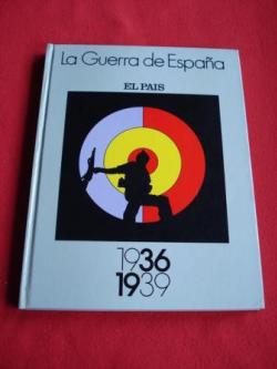 Ver os detalles de:  La Guerra de Espaa 1936-1939