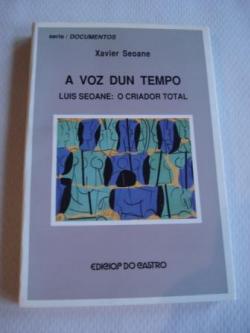 Ver os detalles de:  A voz dun tempo. Luis Seoane: o criador total