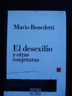 Ver os detalles de:  El desexilio y otras conjeturas