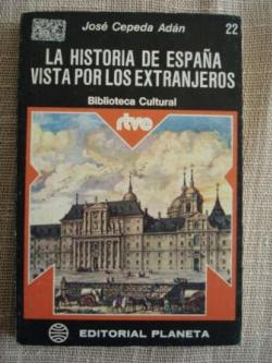 Ver os detalles de:  La historia de Espaa vista por los extranjeros