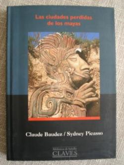 Ver os detalles de:  Las ciudades perdidas de los mayas