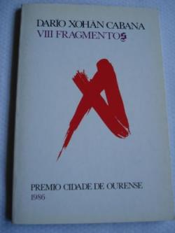 Ver os detalles de:  VIII Fragmentos. Premio de Poesa Cidade de Ourense 1986