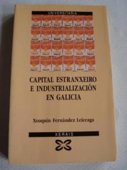Ver os detalles de:  Capital estranxeiro e industrializacin en Galicia