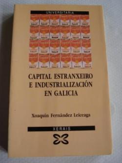 Ver os detalles de:  Capital estranxeiro e industrializacin en Galicia