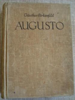 Ver os detalles de:  Augusto. La novela de su vida