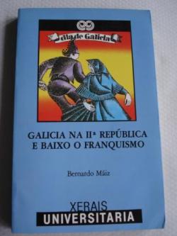 Ver os detalles de:  Galicia na II Repblica e baixo o franquismo (1930-1976)