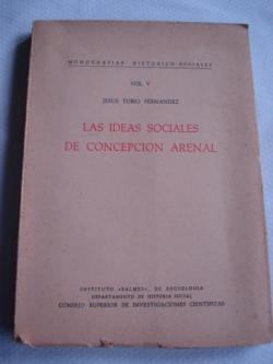 Ver os detalles de:  Las ideas sociales de Concepcin Arenal. Monografas histrico-sociales, Vol. V