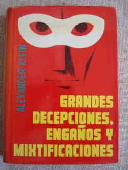 Ver os detalles de:  Grandes decepciones, engaos y mixtificaciones