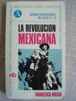 Ver os detalles de:  La revolucin mexicana