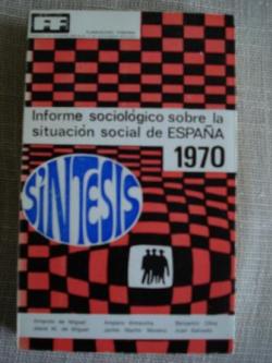 Ver os detalles de:  Informe sociolgico sobre la situacin social de Espaa 1970
