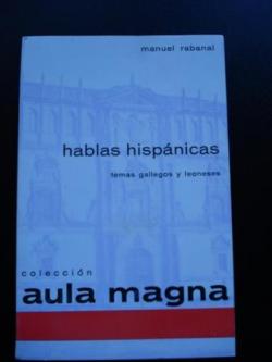 Ver os detalles de:  Hablas hispnicas. Temas gallegos y leoneses