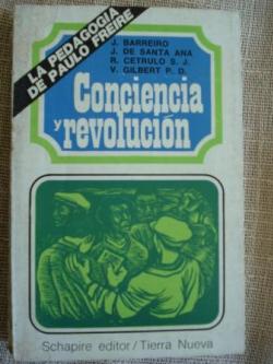 Ver os detalles de:  Conciencia y revolucin. La pedagoga de Paulo Freire. 