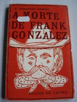 Ver os detalles de:  A morte de Frank Gonzlez