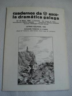 Ver os detalles de:  Cuadernos da Escola Dramtica Galega. N 44 - Maio, 1984. Letras Galegas, 1984. Armando Cotarelo e o teatro