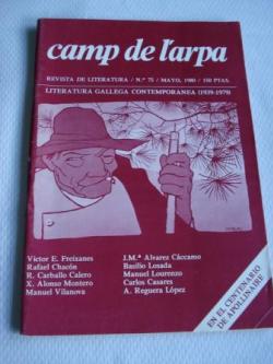 Ver os detalles de:  Camp de larpa. Revista de Literatura. N 75- Mayo, 1980. Literatura galega contempornea (1939-1979)