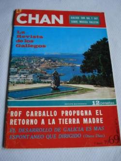 Ver os detalles de:  Revista CHAN. La Revista de los Gallegos. Revista Quincenal. 7 de abril de 1969. Ao I. N 4