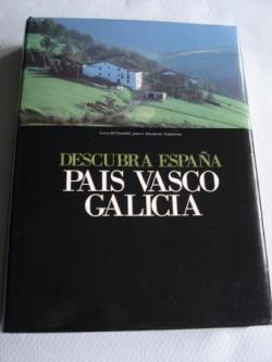 Ver os detalles de:  Pas Vasco I / Galicia. Descubra Espaa paso a paso