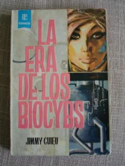 Ver os detalles de:  La era de los Biocybs