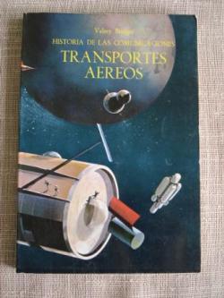 Ver os detalles de:  Historia de las comunicaciones. Transportes areos