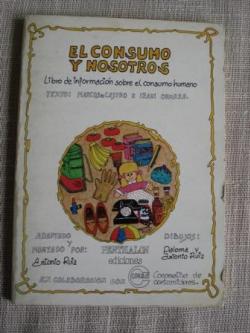 Ver os detalles de:  El consumo y nosotros. Libro de informacin sobre el consumo humano