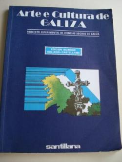 Ver os detalles de:  Arte e Cultura de Galiza. Proxecto experimental de Ciencias Sociais de Galiza. Edicin bilinge galego-castellano