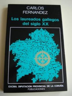 Ver os detalles de:  Los laureados gallegos del siglo XX