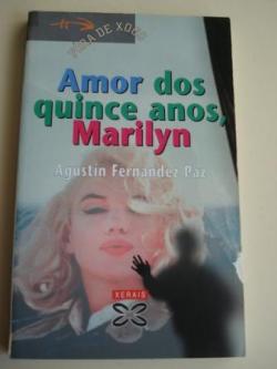 Ver os detalles de:  Amor dos quince anos, Marilyn