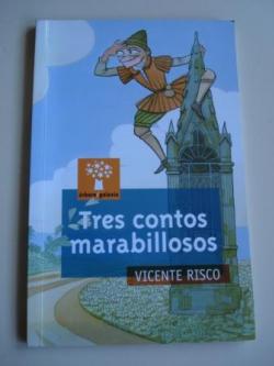 Ver os detalles de:  Tres contos marabillosos