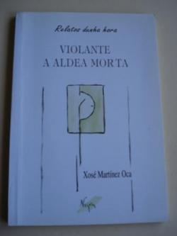 Ver os detalles de:  Violante / A aldea morta