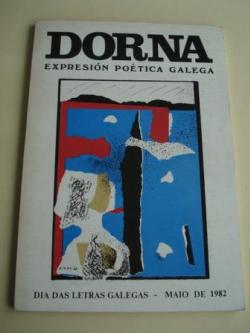 Ver os detalles de:  DORNA. REVISTA DE EXPRESIN POTICA GALEGA, N 3-  MAIO, 1982- DA DAS LETRAS GALEGAS - SEPARATA SOBRE MARA MARIO
