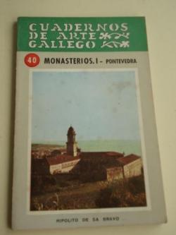 Ver os detalles de:  CUADERNOS DE ARTE GALLEGO, N 40  Monasterios. I - Pontevedra