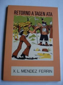 Ver os detalles de:  Retorno a Tagen Ata (1 edicin). Coleccin O moucho, n 19 