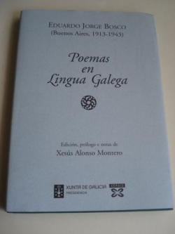 Ver os detalles de:  Poemas en Lingua Galega. Edicin, prlogo e notas de X. Alonso Montero