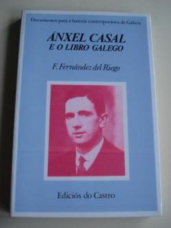 Ver os detalles de:  nxel Casal e o libro galego