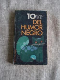 Ver os detalles de:  10 maestros del humor negro