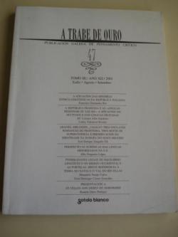 Ver os detalles de:  A TRABE DE OURO. Publicacin galega de pensamento crtico. N 47 - Tomo III. Xullo-Agosto-Setembro, 2001