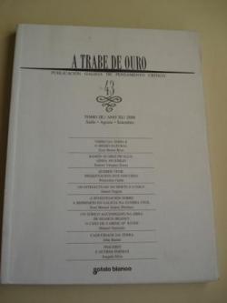 Ver os detalles de:  A TRABE DE OURO. Publicacin galega de pensamento crtico. N 43 - Tomo III. Xullo-Agosto-Setembro, 2000