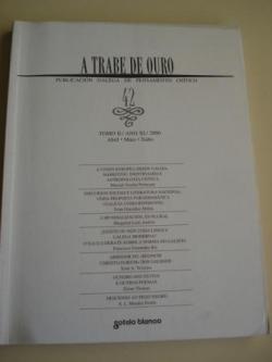 Ver os detalles de:  A TRABE DE OURO. Publicacin galega de pensamento crtico. N 42 - Tomo II. Abril-Maio-Xuo, 2000